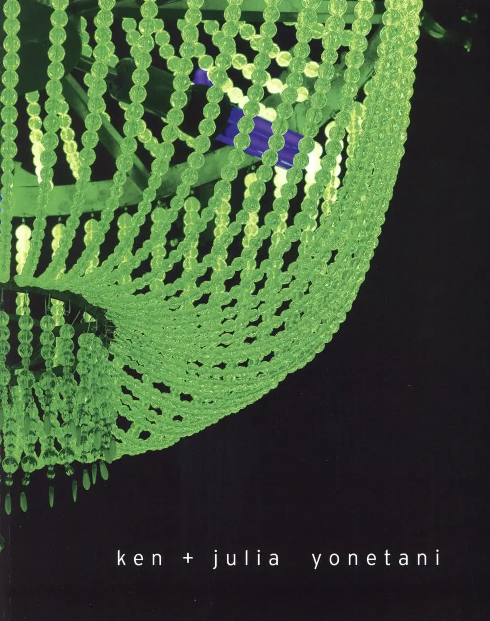 Ken + Julia Yonetani : [exposition, Saint-Ouen-l'Aumône, Abbaye de Maubuisson, 26 novembre 2014-3 août 2015]