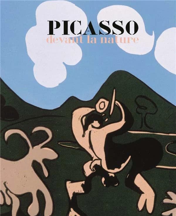 Picasso devant la nature : [exposition, Sceaux, Musée du domaine départemental de Sceaux, 15 septembre-31 décembre 2017]
