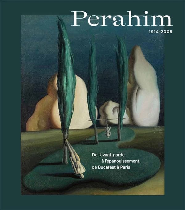 Perahim, 1914-2008 : de l'avant-garde à l'épanouissement, de Bucarest à Paris : [exposition, Les Sables-d'Olonne, MASC, Musée d'art moderne et contemporain des Sables-d'Olonne, 13 juin-26 septembre 2021, Marseille, Musée Cantini, 26 novembre 2021-24 avril