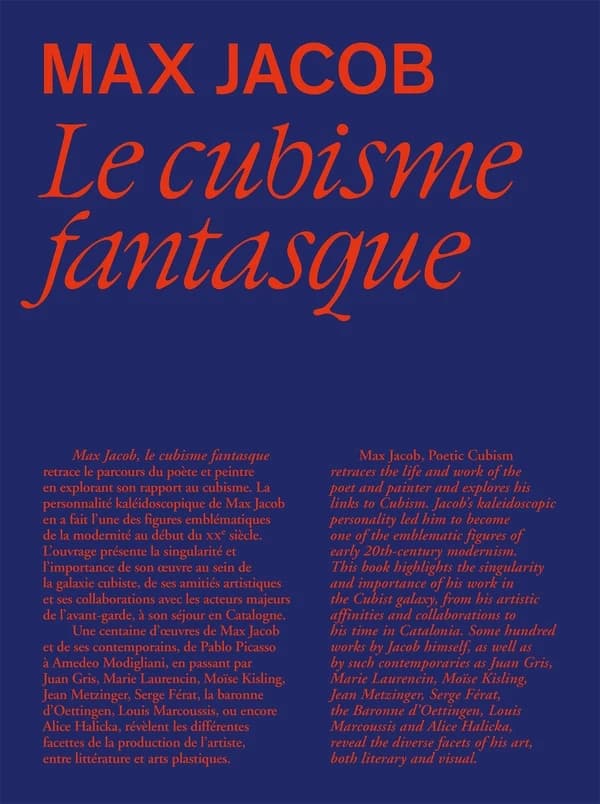 Max Jacob, Le cubisme fantasque : [exposition, Céret, Musée d'art moderne, 29 juin-1er décembre 2024]