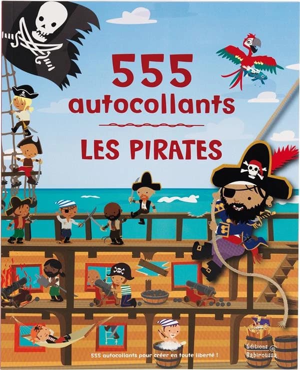 Les pirates : 555 autocollants