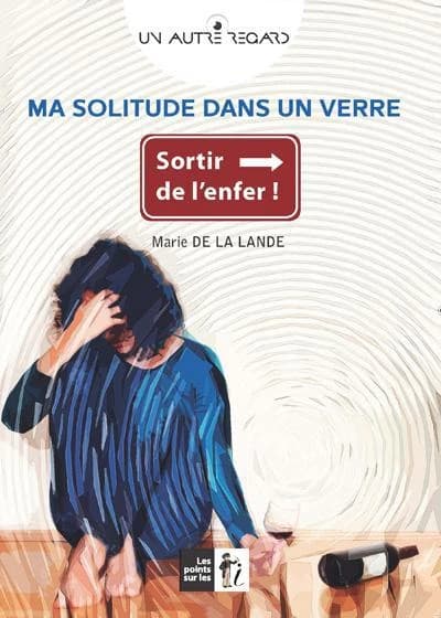 Ma solitude dans un verre