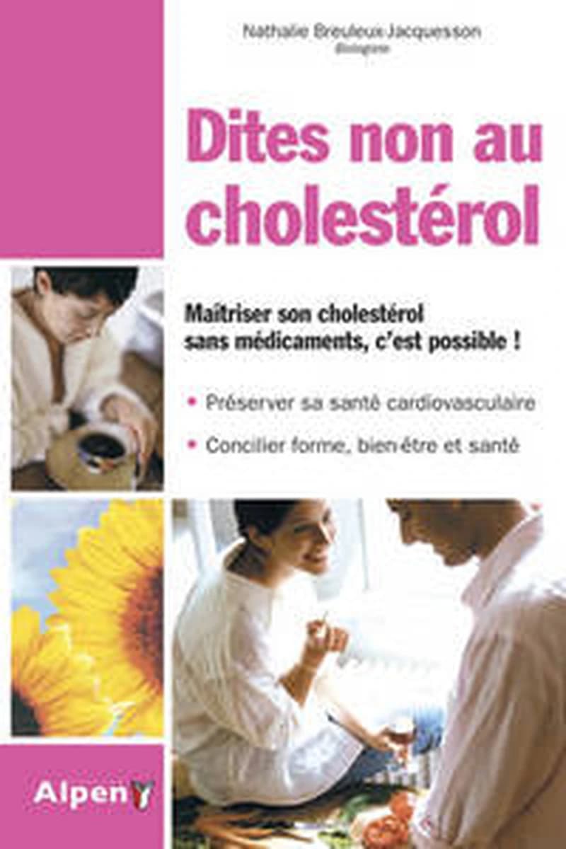 DITES NON AU CHOLESTEROL