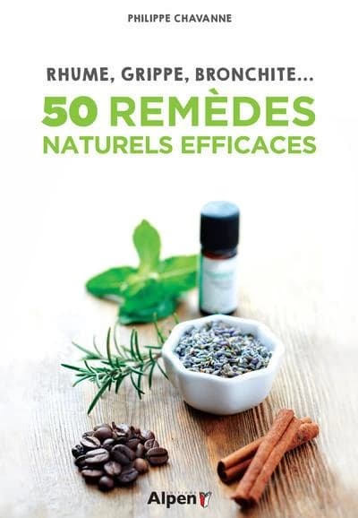 Rhume, grippe, bronchite : 50 remèdes naturels efficaces