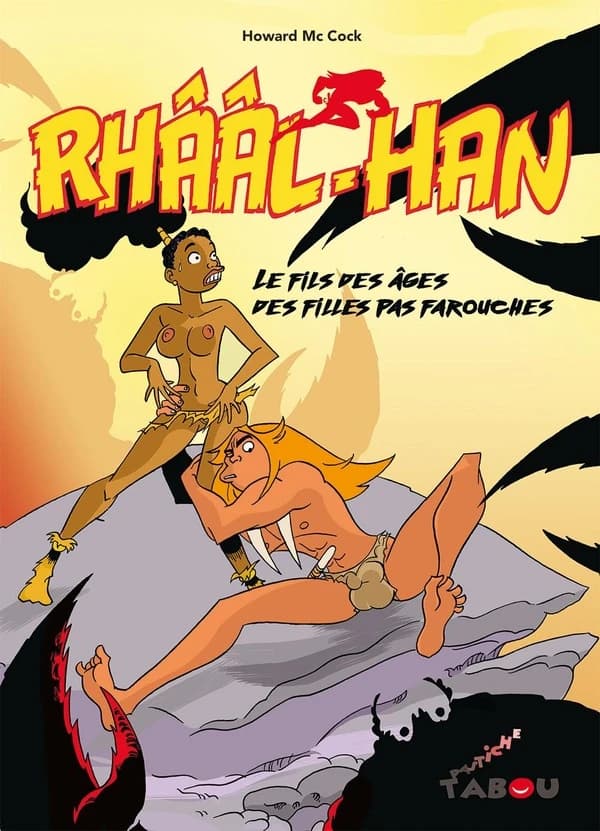 Rhaââl-Han : le fils des âges des filles pas farouches