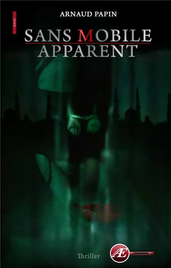 Sans mobile apparent : thriller