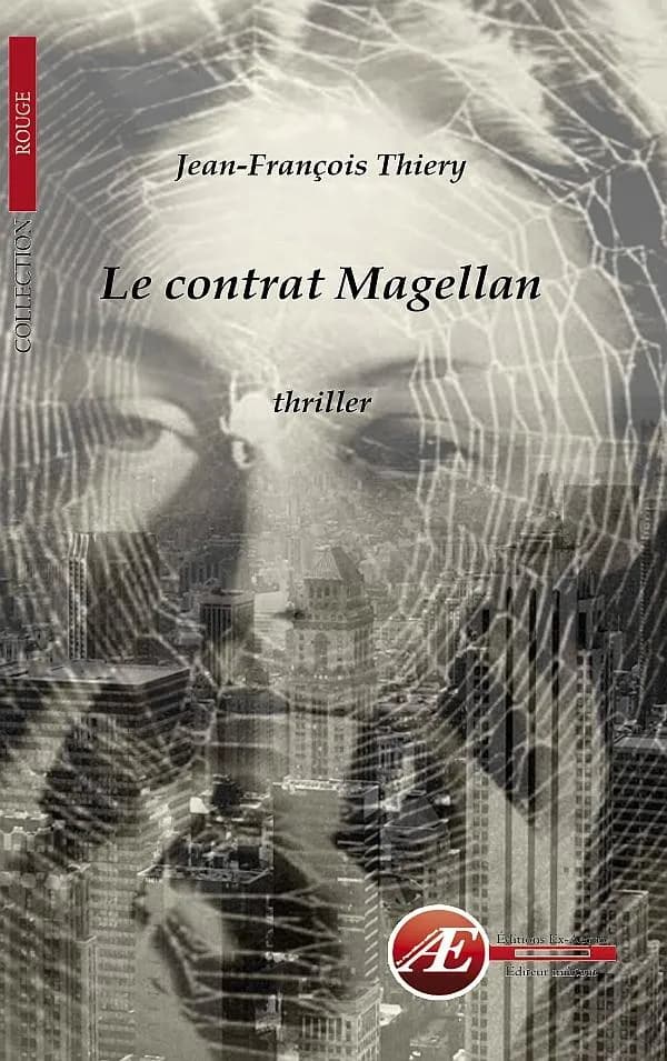 Le contrat Magellan : thriller