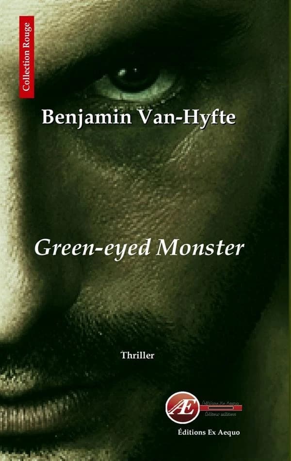 Green-eyed monster : thriller