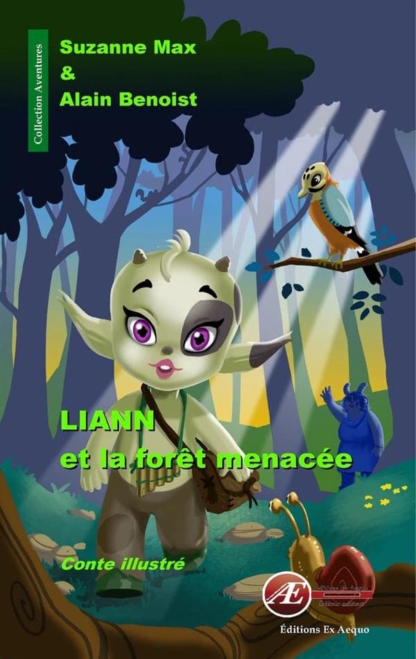 Liann et la forêt menacée : conte illustré