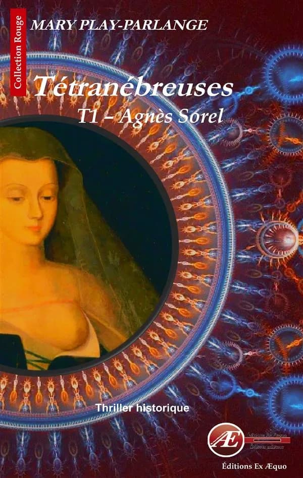 Agnès Sorel : thriller historique