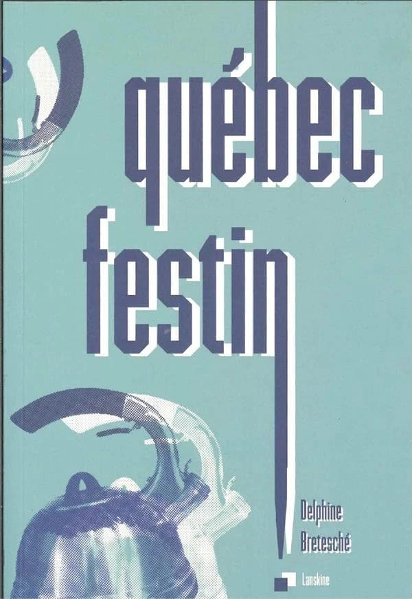 Quebec festin !