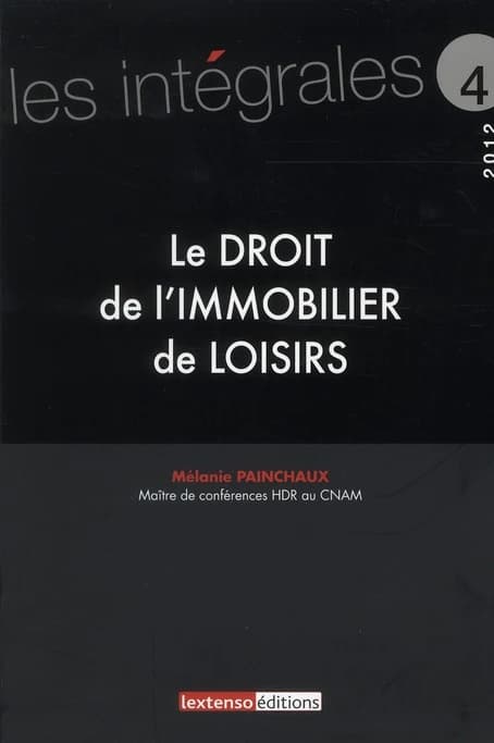 Le droit de l'immobilier de loisirs