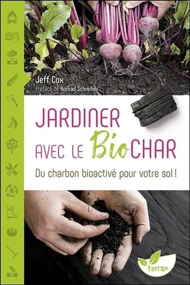 Jardiner avec le biochar : du charbon bioactivé pour votre sol !