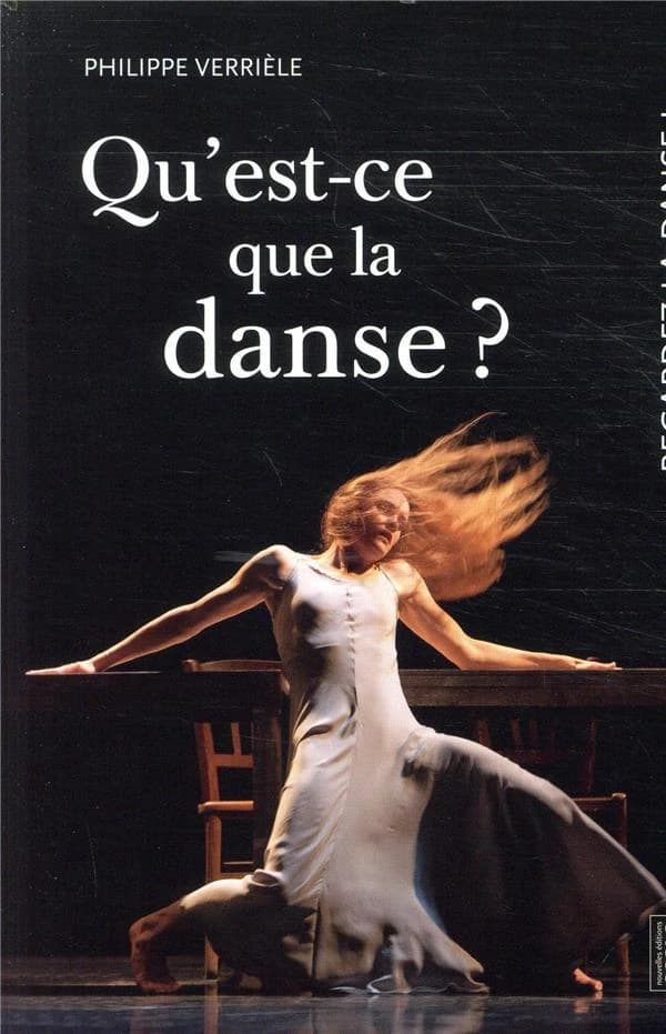 Qu'est-ce que la danse ? ; & Qu'est-ce qu'une oeuvre dansée ?