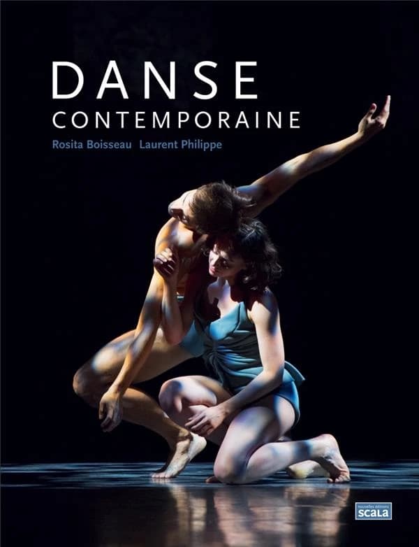 Danse contemporaine (Nouvelle éd. actualisée et augmentée) texte de Rosita Boisseau ; photographies de Laurent Philippe