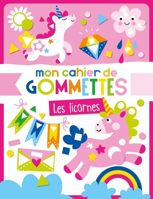 Mon cahier de gommettes : les licornes : [Autocollant]