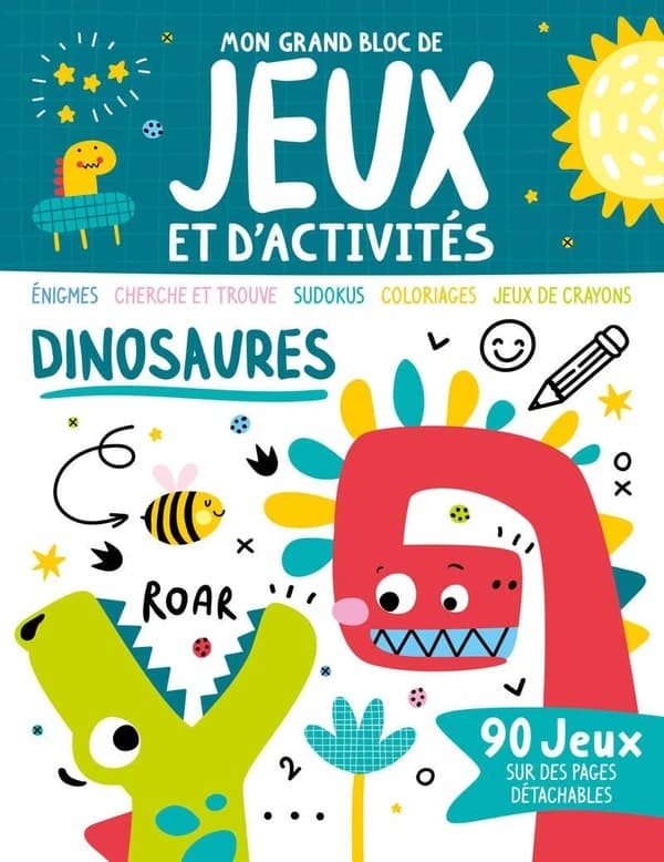 Dinosaures : 90 jeux sur des pages détachables