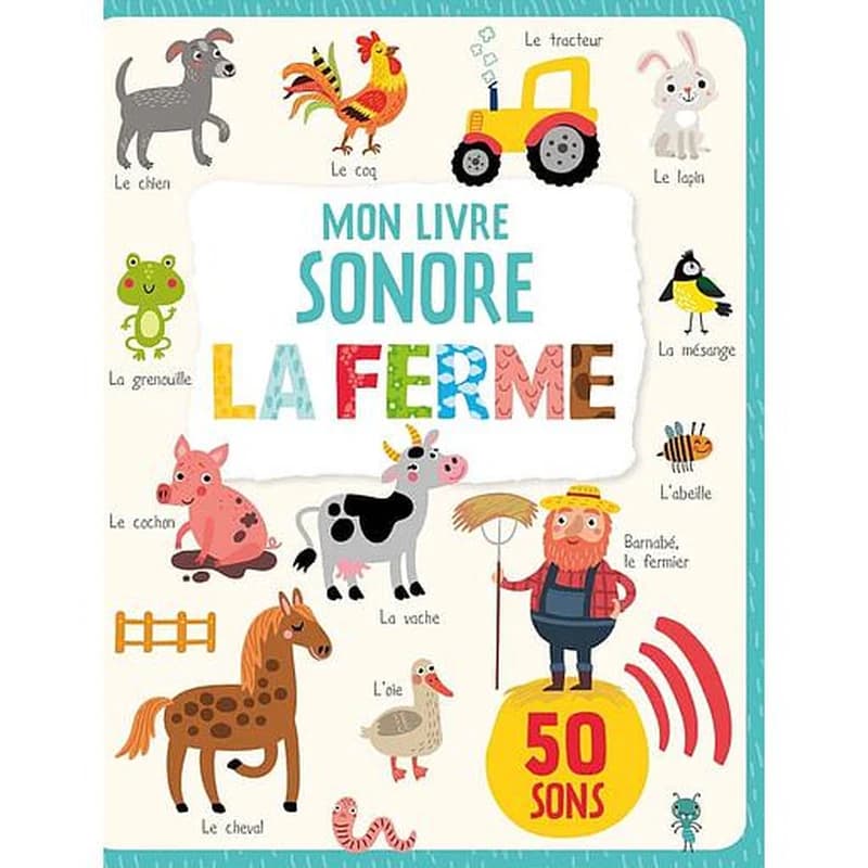 La ferme : 50 sons