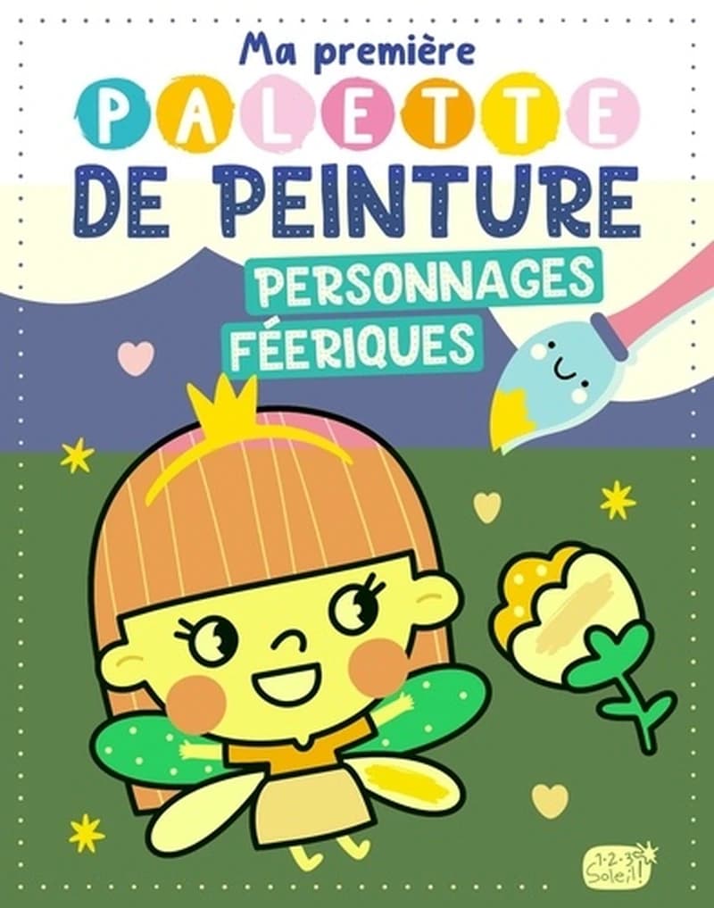 Ma première palette de peinture : personnages féeriques : [Album à colorier]