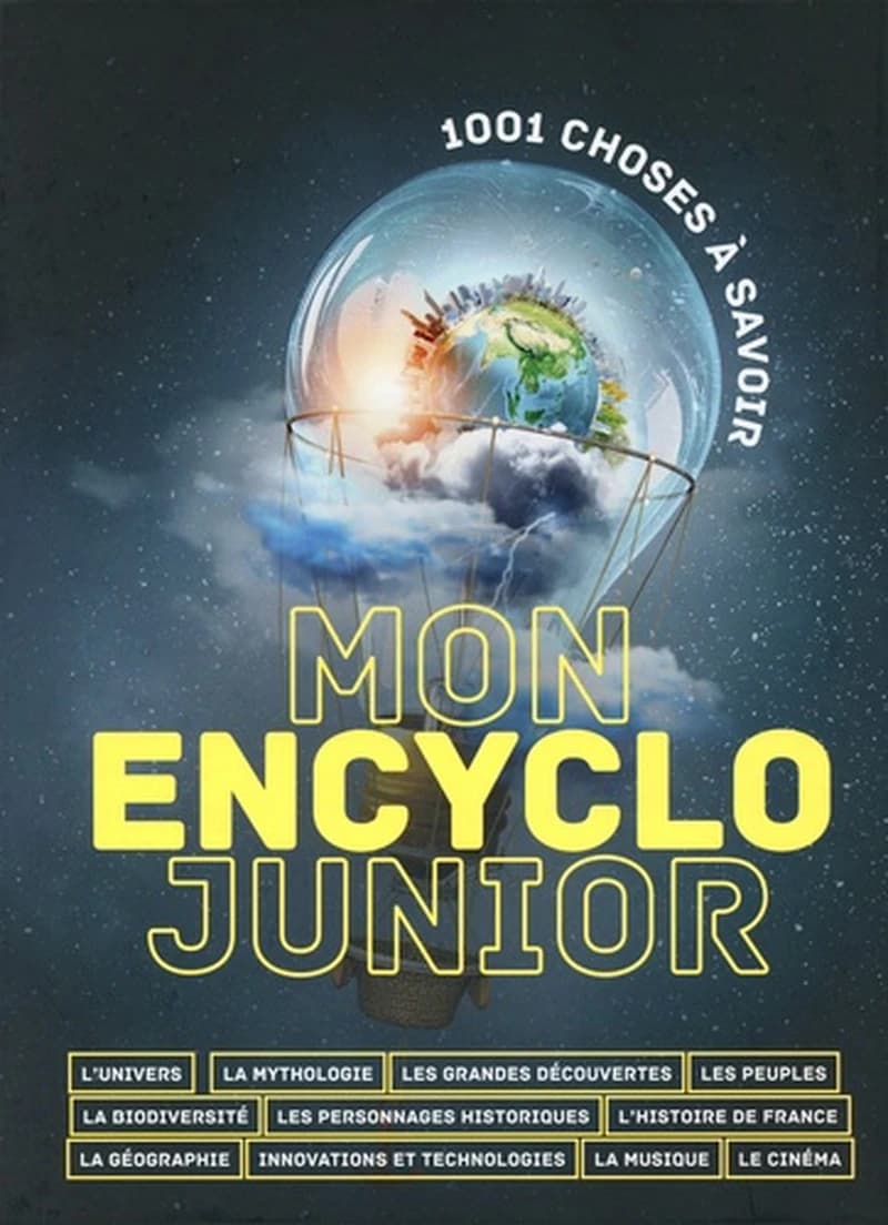 Mon encyclo junior : 1001 choses à savoir