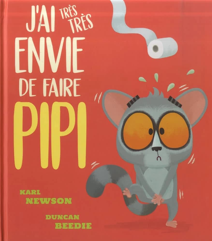 J'ai très très envie de faire pipi
