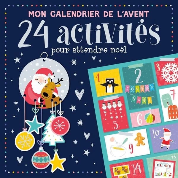 Mon calendrier de l'avnt : 24 activités pour attendre Noël