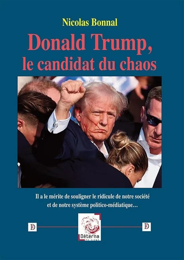 Donald Trump, le candidat du chaos (Nouvelle éd.) Nicolas Bonnal