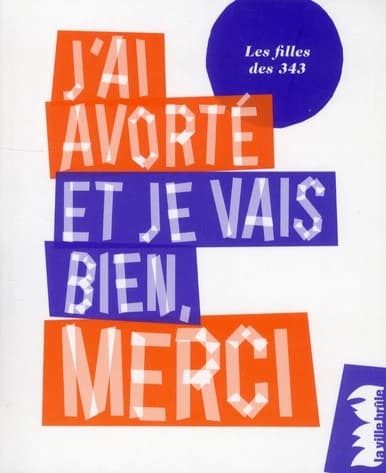 J'ai avorté et je vais bien, merci