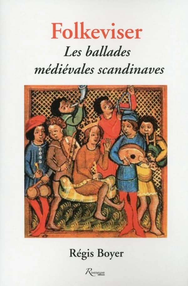 Folkeviser : les ballades médiévales scandinaves