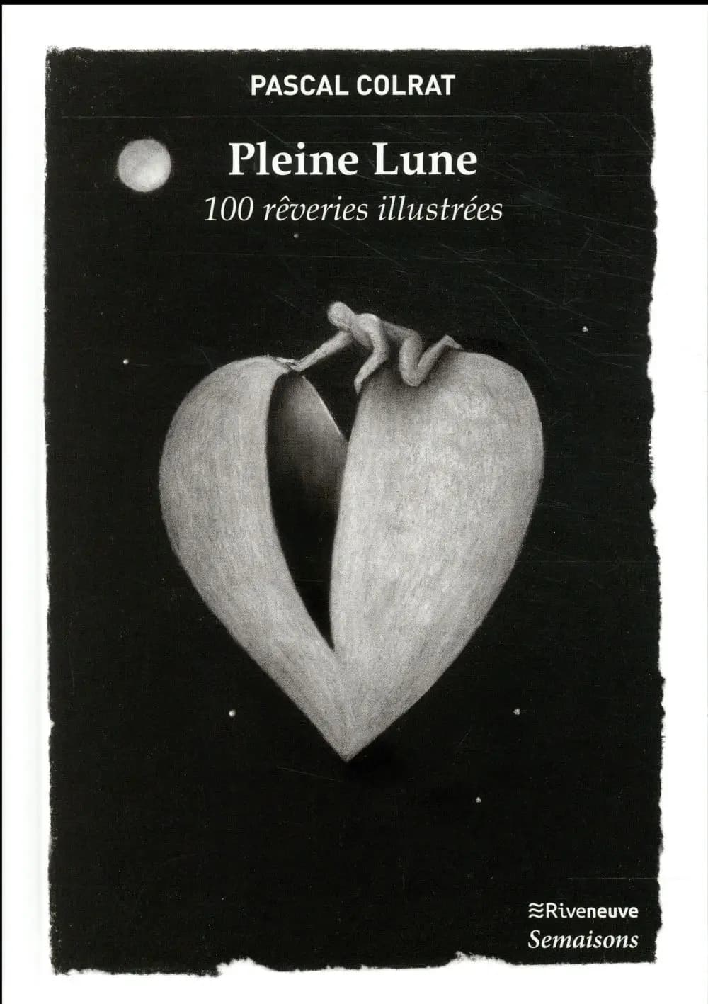 Pleine lune : 100 rêveries illustrées