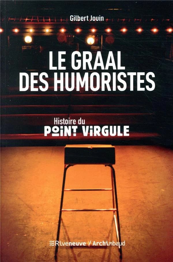 Le graal des humoristes : histoire du Point Virgule