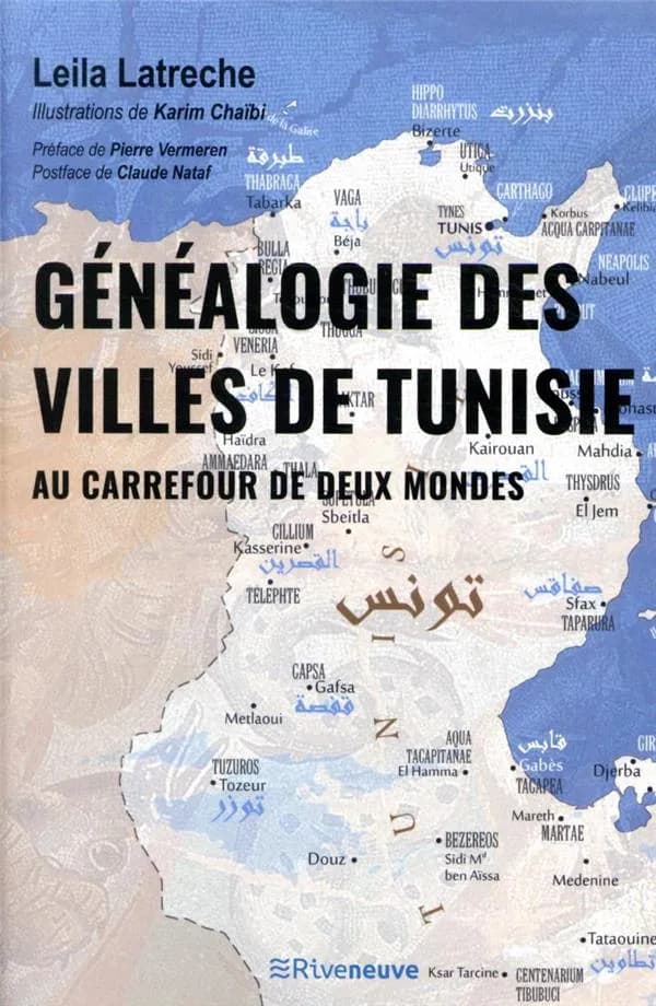Généalogie des villes de Tunisie : au carrefour de deux mondes