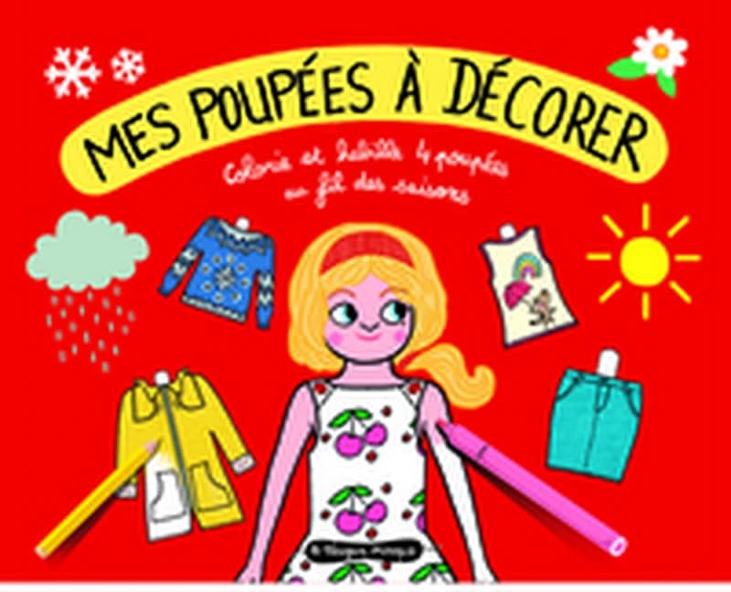Mes Poupées à décorer : [Album à colorier]