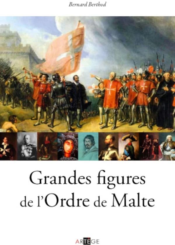 Grandes figures de l'Ordre de Malte