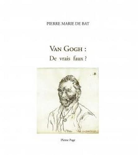 Van Gogh : de vrais faux ?