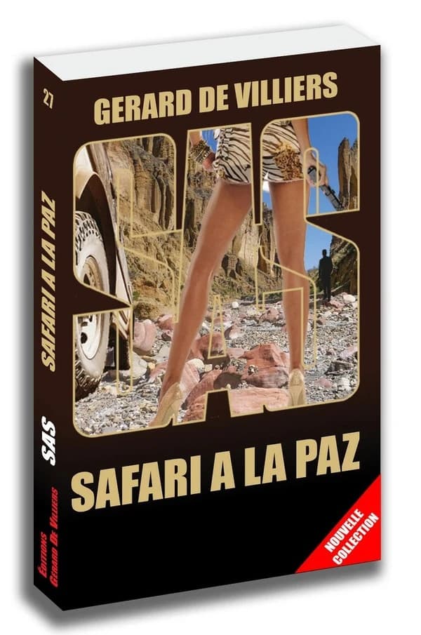 SAS t.27 : safari à la Paz