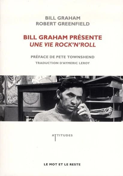 Bill Graham présente "Une vie rock'n'roll"