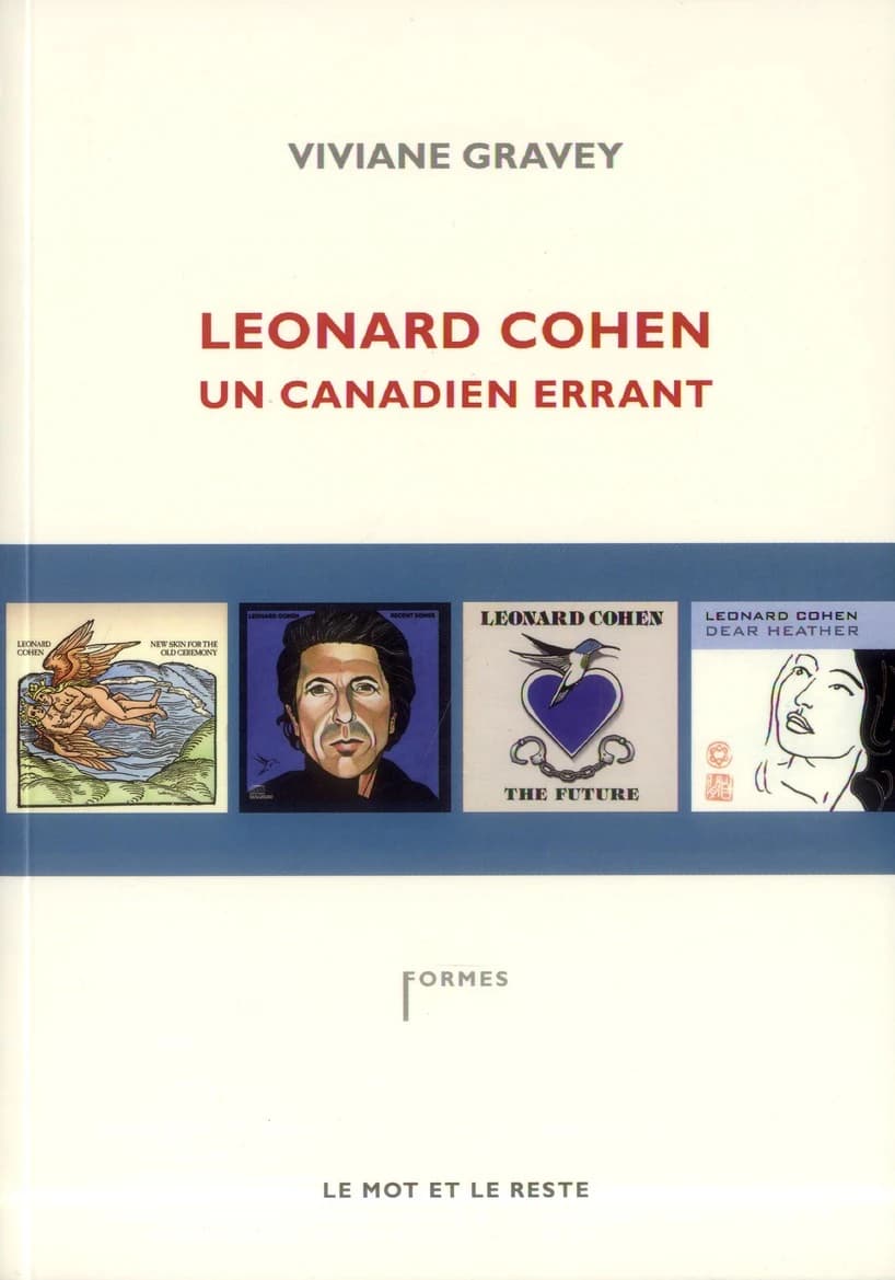Leonard Cohen, un Canadien errant