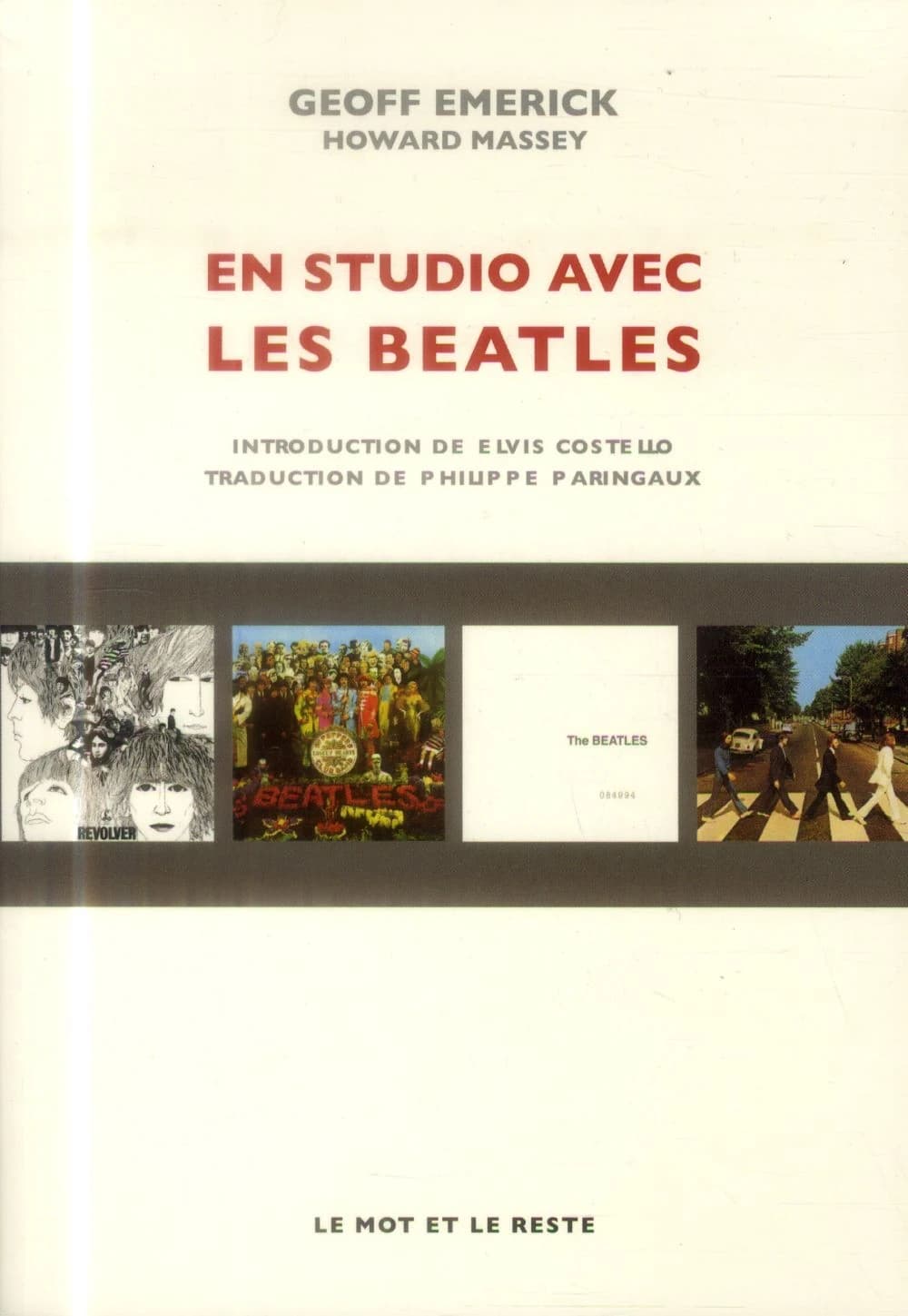 En studio avec les Beatles : les mémoires de leur ingénieur du son