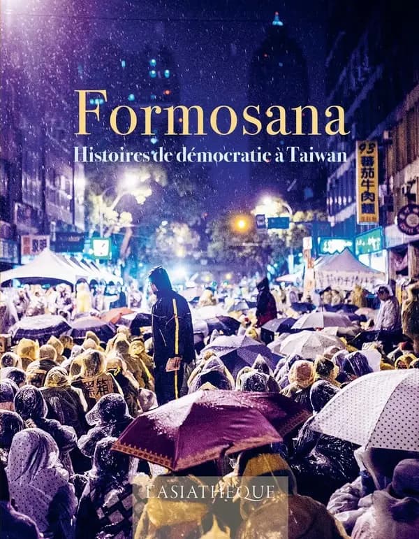 Formosana : histoires de démocratie à Taiwan : anthologie