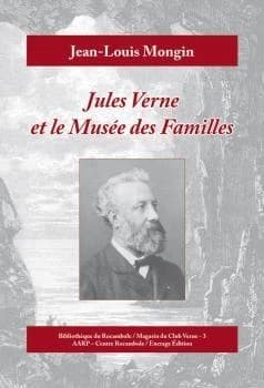 Jules Verne et le "Musée des familles"