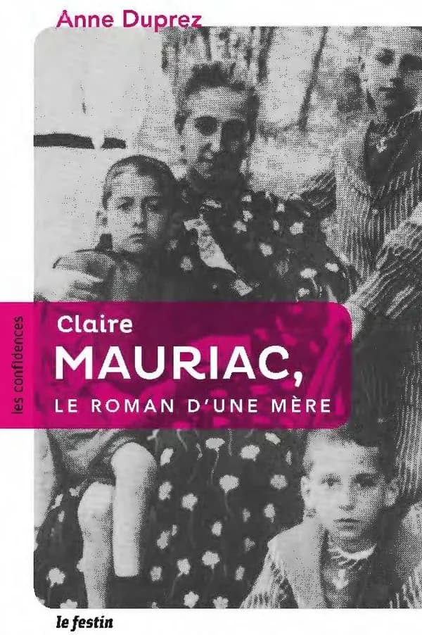 Claire Mauriac : le roman d'une mère