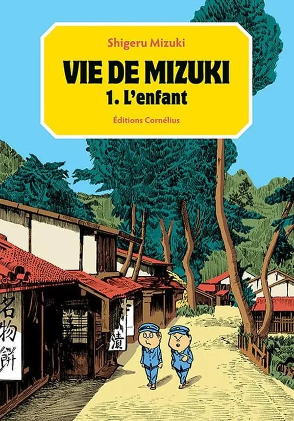 Vie de Mizuki Tome 1