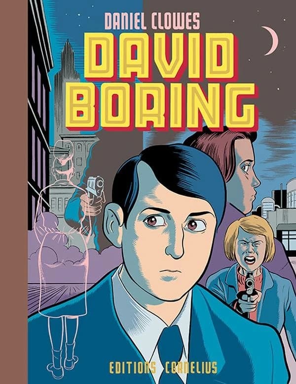 David Boring (4e éd.) Daniel Clowes