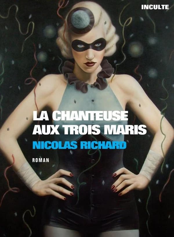 La chanteuse aux trois maris : roman