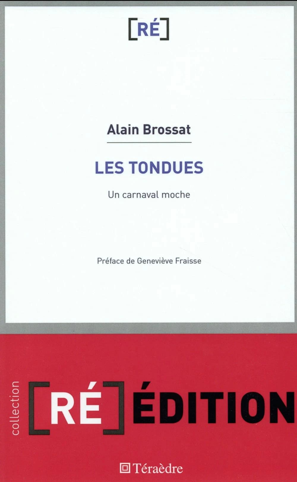 Les tondues : un carnaval moche