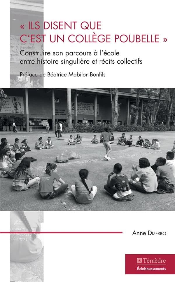 "Ils disent que c'est un collège poubelle" : construire son parcours à l'école entre histoire singulière et récits collectifs