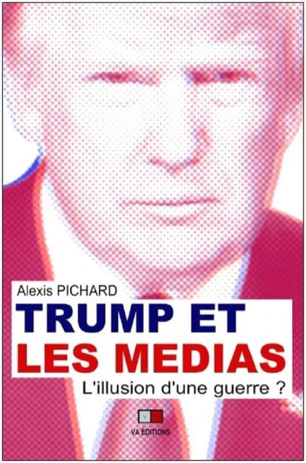 Trump et les médias : l'illusion d'une guerre ?