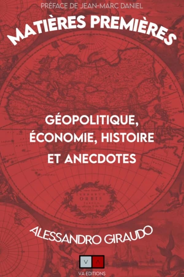 Matières premières : géopolitique, économie, histoire et anecdotes