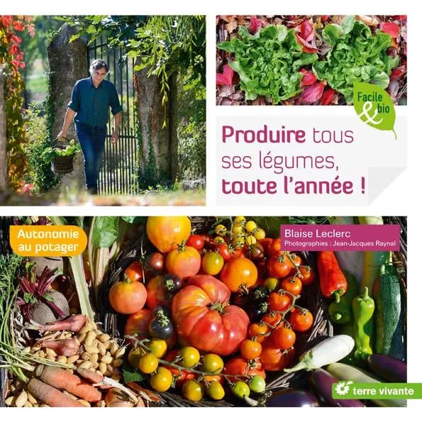 Produire tous ses légumes toute l'année !